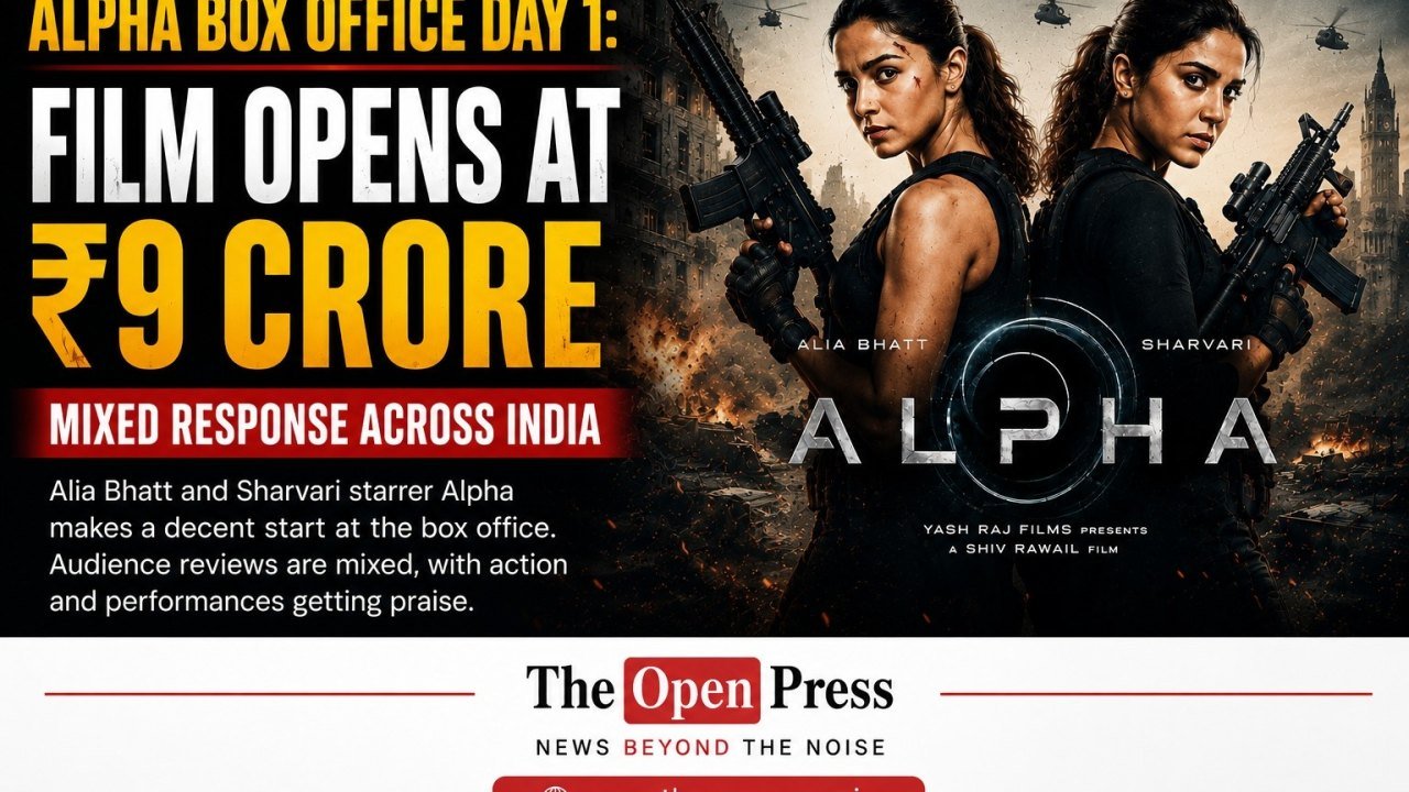 अल्फा बॉक्स ऑफिस पहला दिन: फिल्म ने ₹9 करोड़ से की शुरुआत, देशभर में मिली-जुली प्रतिक्रिया